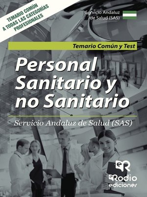 cover image of Personal Sanitario y no Sanitario. Servicio Andaluz de Salud. Temario Común y Test.